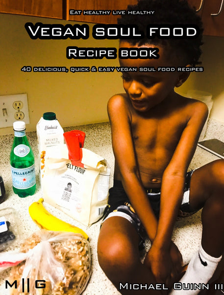 Vegan Soul Food Recipe Book